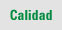Calidad